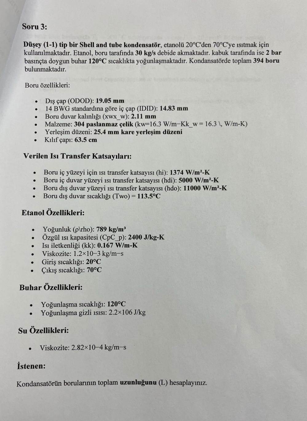 Soru 3 : D ey ( 1 - 1 ) tip bir Shell and tube