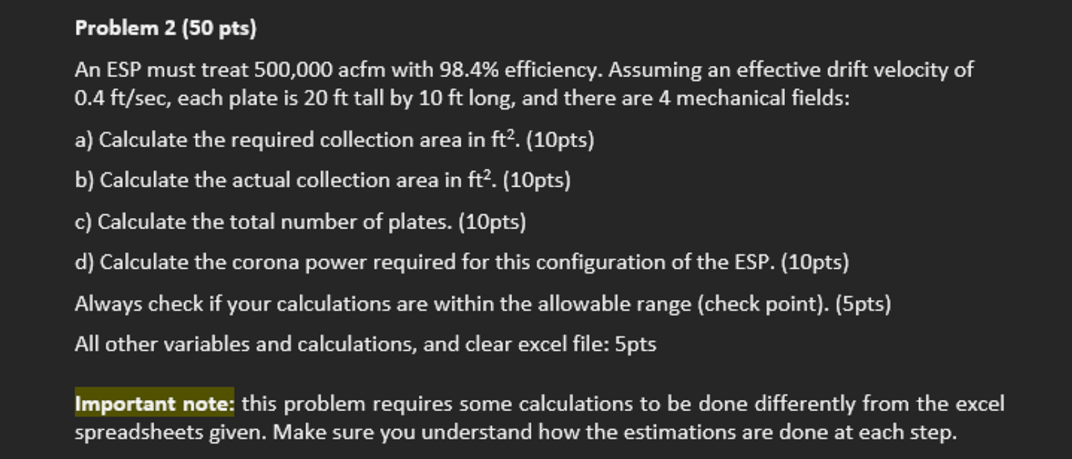 Problem 2 ( 5 0 pts ) An ESP must treat 5 0 0 , 0