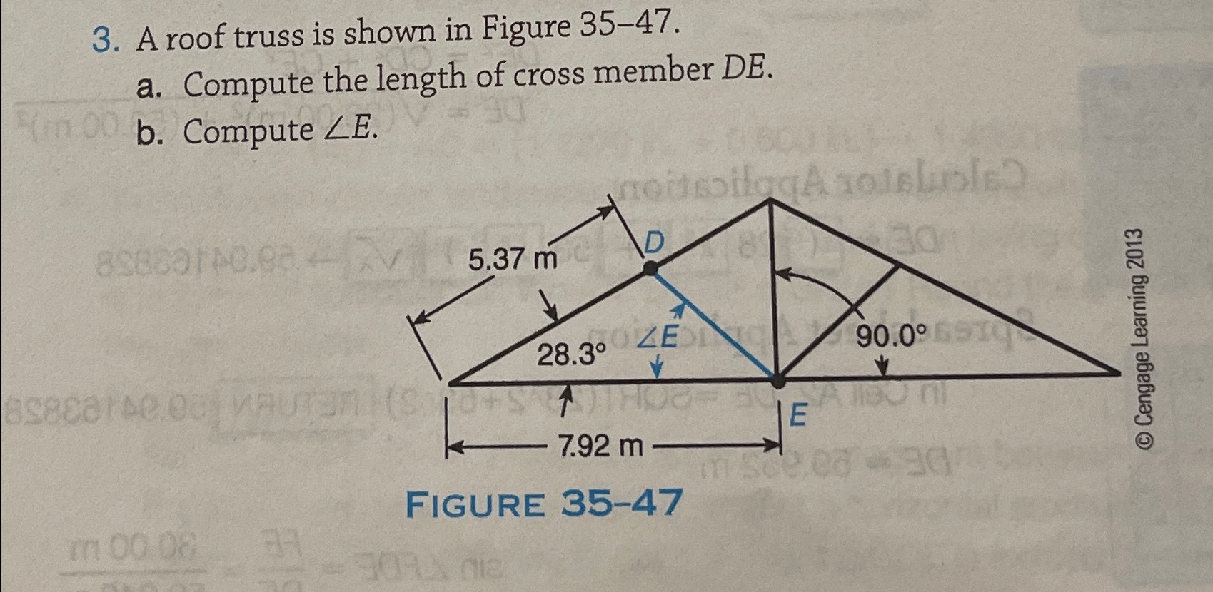 A roof truss is shown in Figure 3 5 - 4 7 . a .