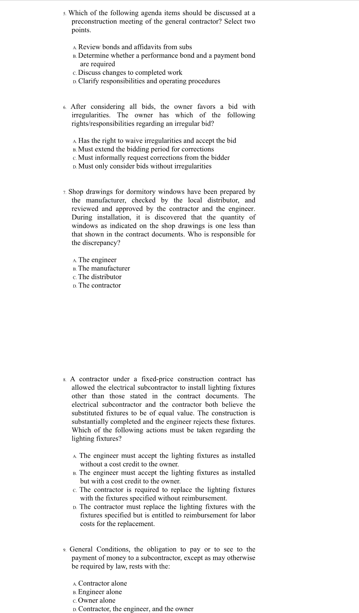 Which of the following agenda items should be