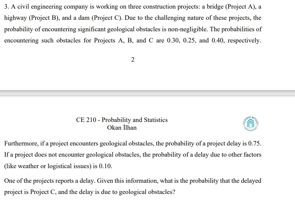 A civil engineering company is working on three