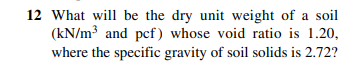 1 2 What will be the dry unit weight of a soil