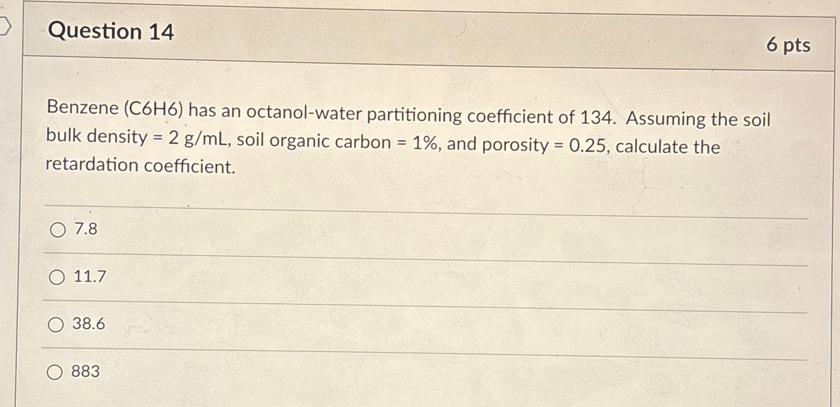 Question 1 4 6 pts Benzene ( C 6 H 6 ) has an