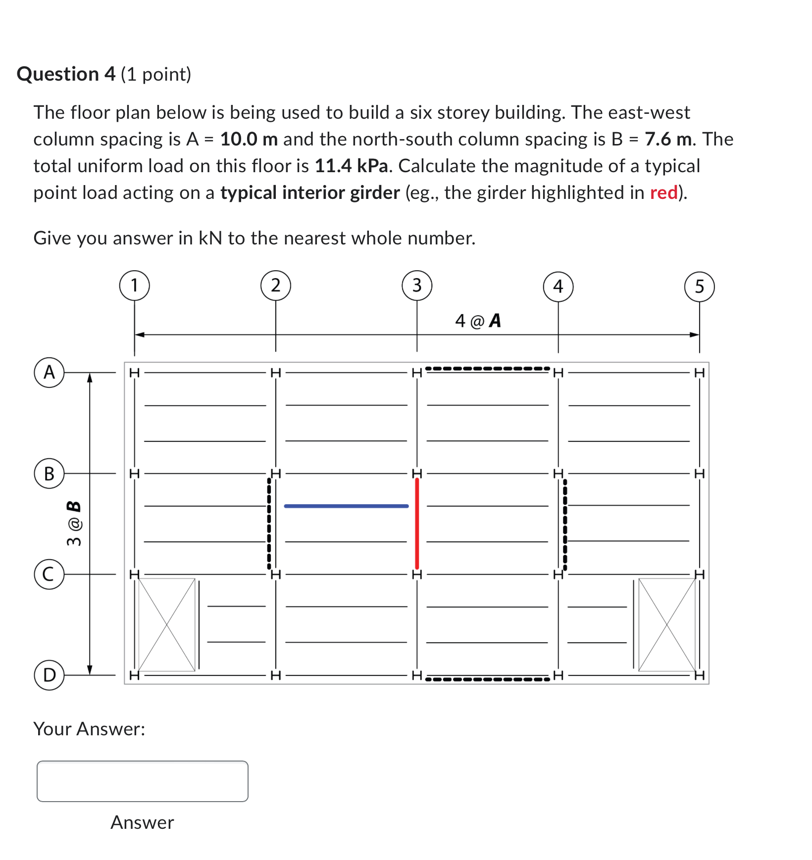 Question 4 ( 1 point ) The floor plan below is