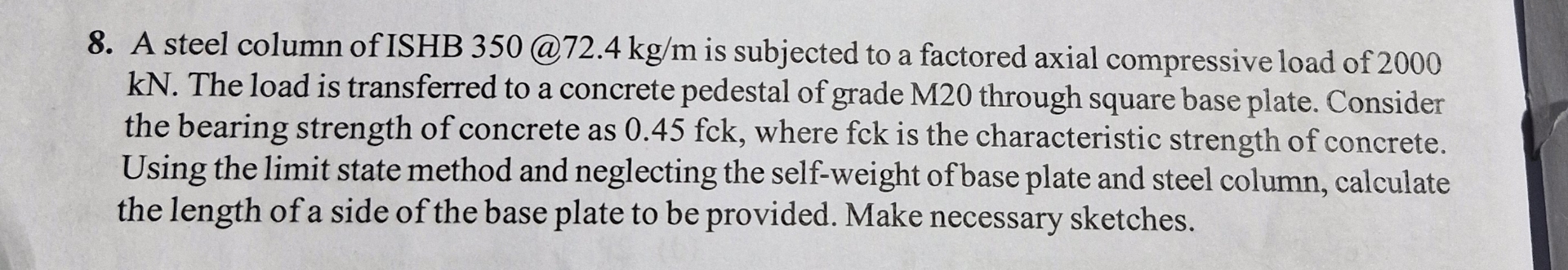 A steel column of ISHB 3 5 0 @ 7 2 . 4 k g m is