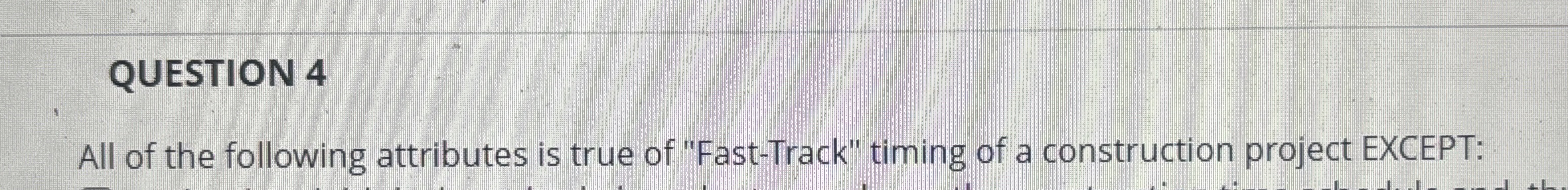 QUESTION 4 All of the following attributes is