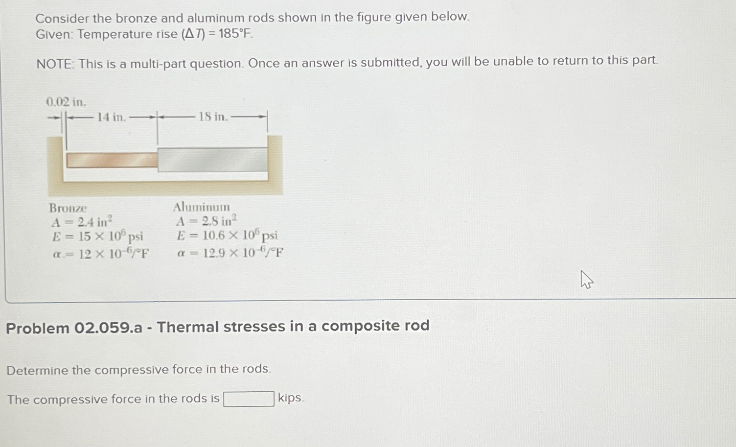 Consider the bronze and aluminum rods shown in