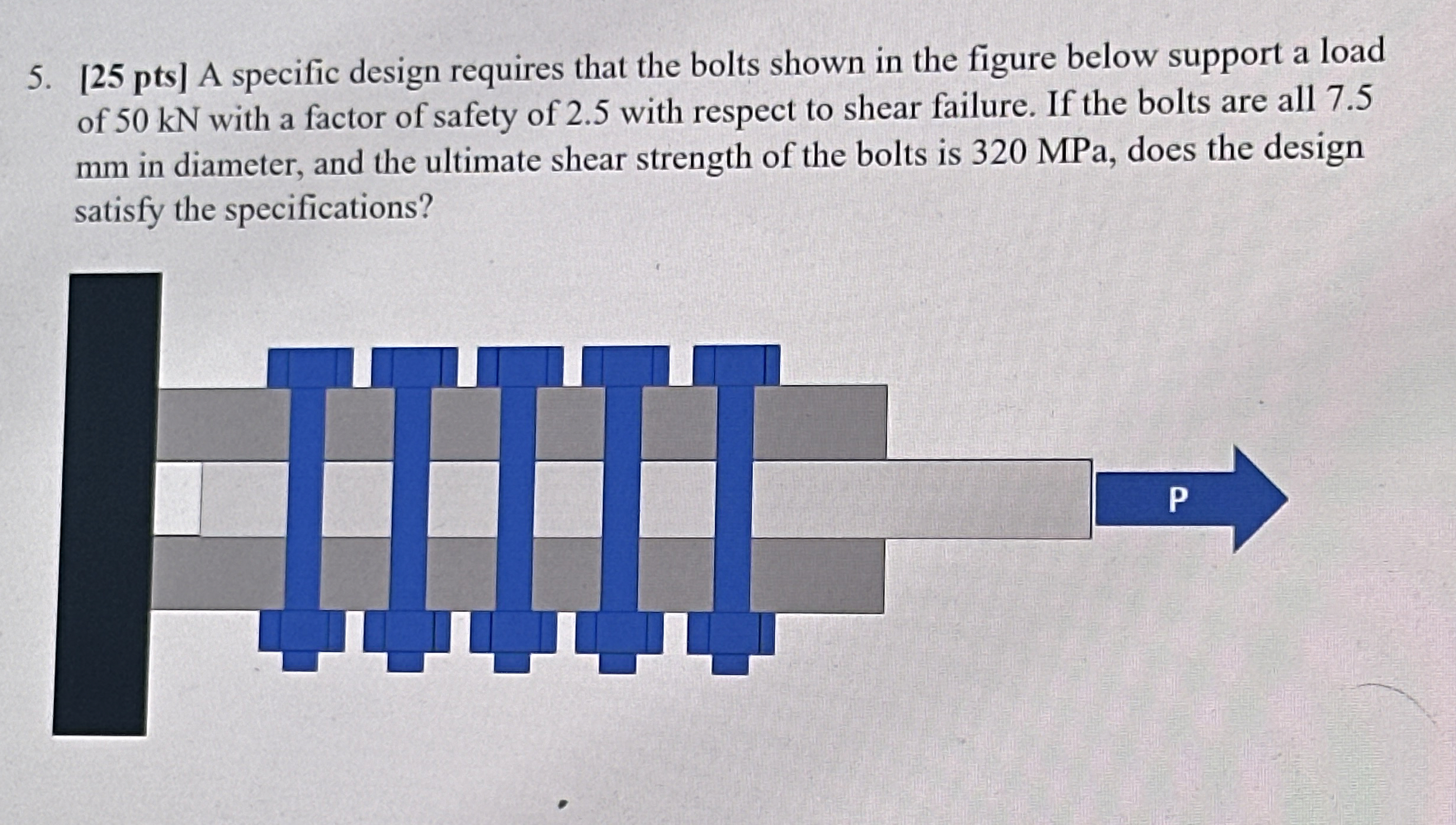2 5 p t s A specific design requires that the