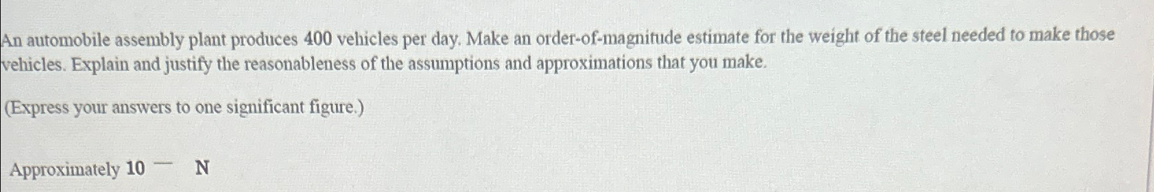 An automobile assembly plant produces 4 0 0