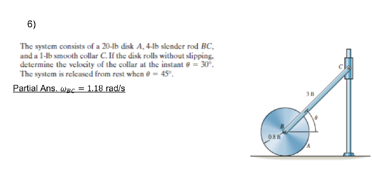 The system consists of a 2 0 - lb disk A , 4 - lb