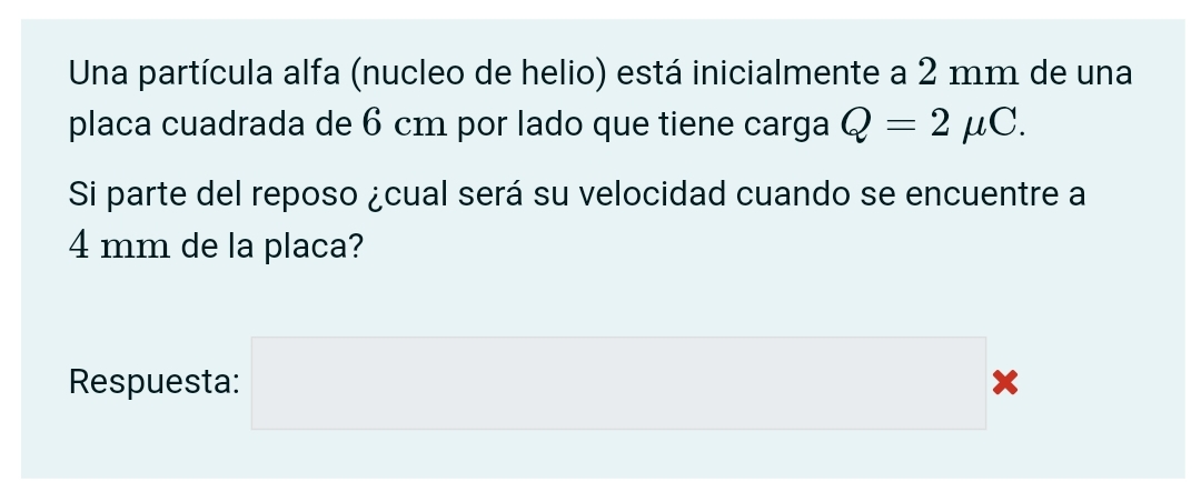 Una part cula alfa ( nucleo de helio ) est