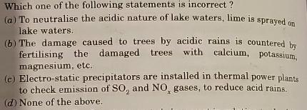 Which one of the following statements is