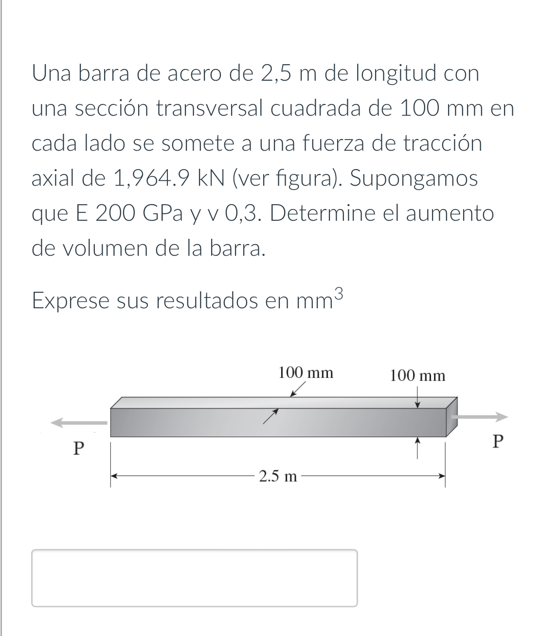 Una barra de acero de 2 , 5 m de longitud con una