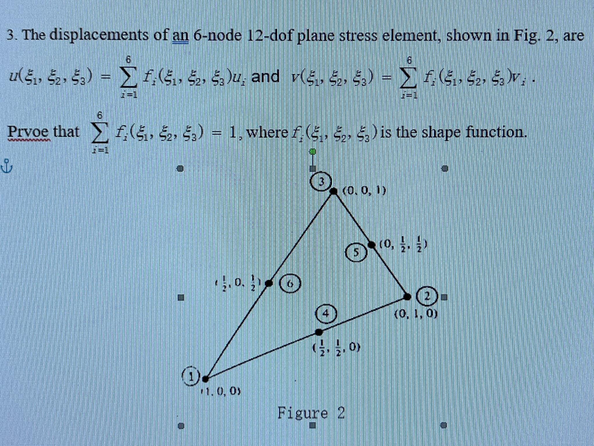 The displacements of an 6 - node 1 2 - dof plane