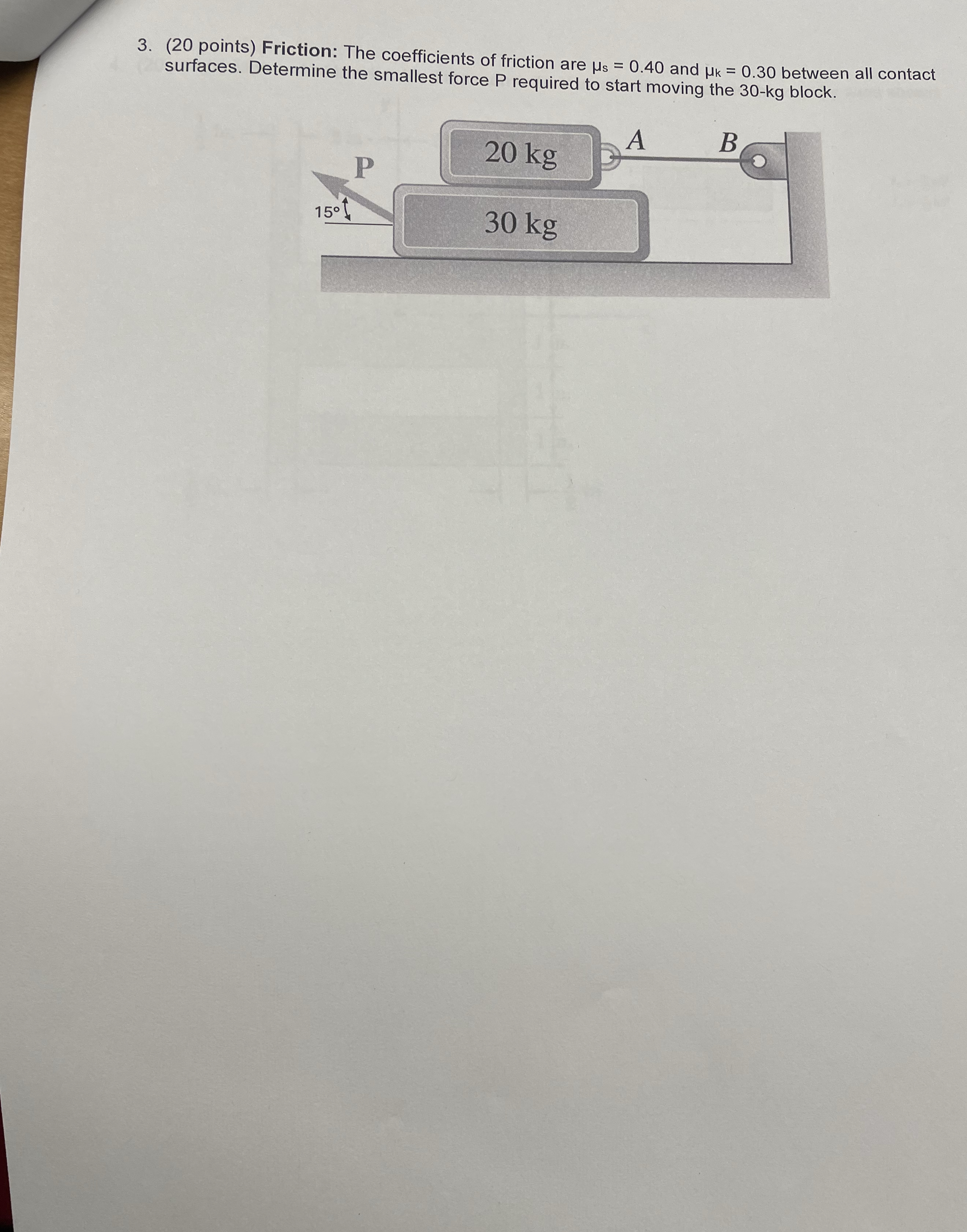 ( 2 0 points ) Friction: The coefficients of