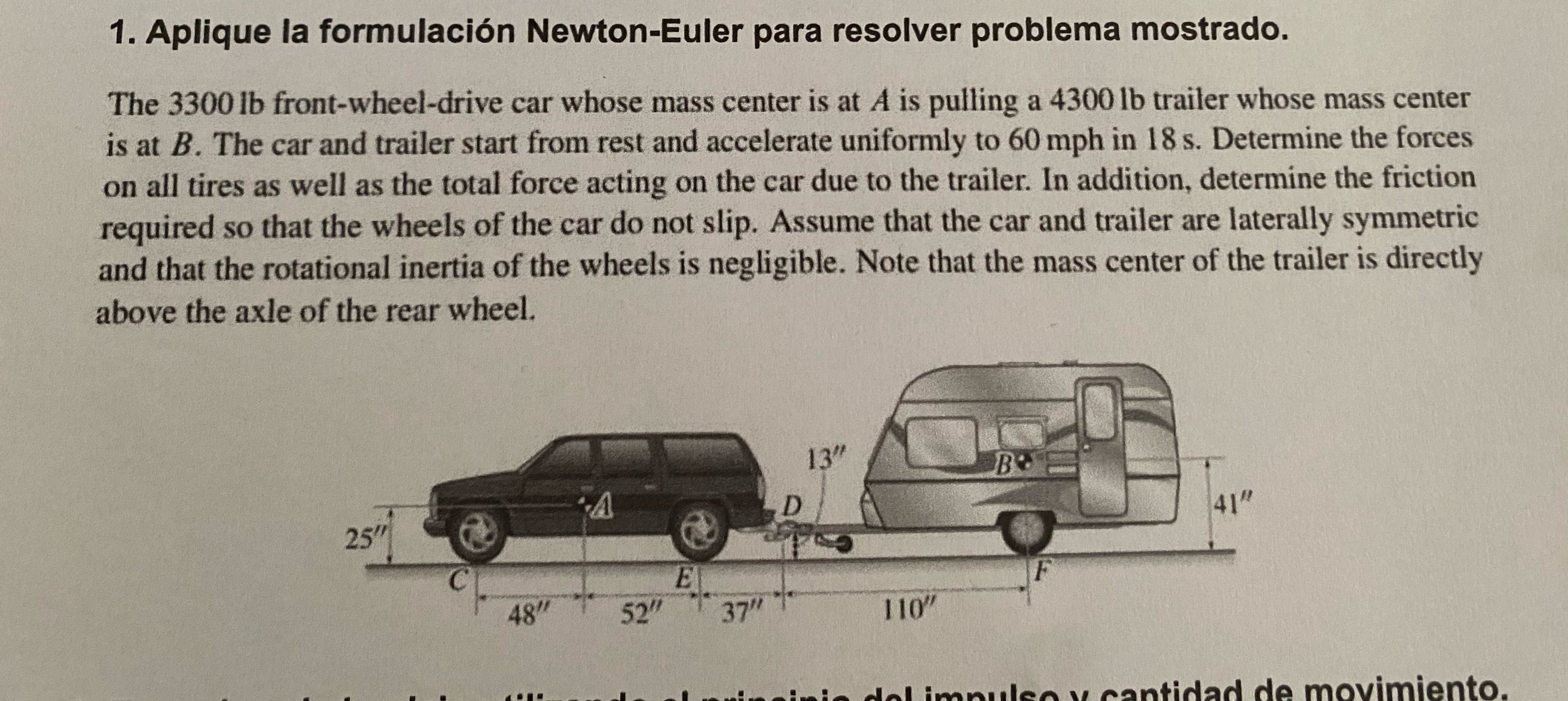 Aplique la formulaci n Newton - Euler para