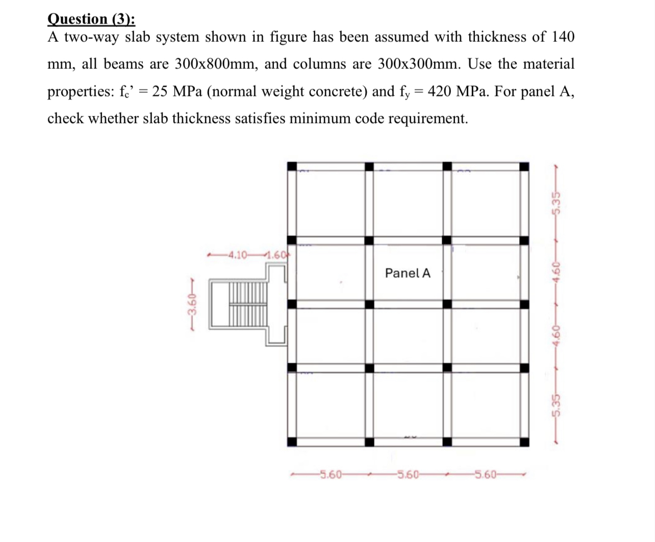Question ( 3 ) : A two - way slab system shown in