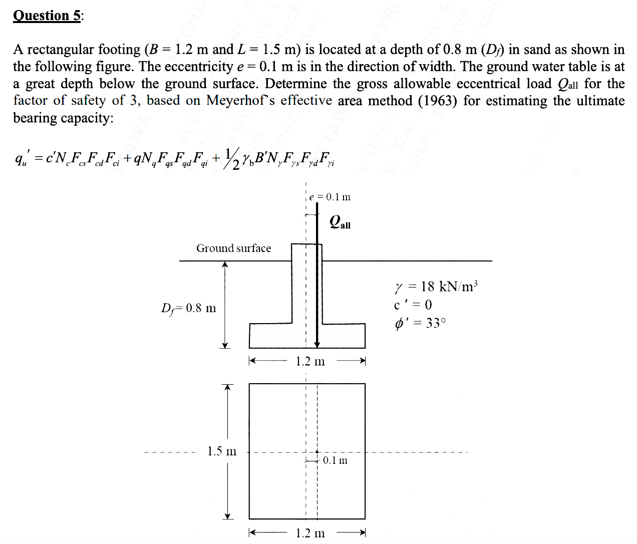 Ouestion 5 : A rectangular footing and L = 1 . 5
