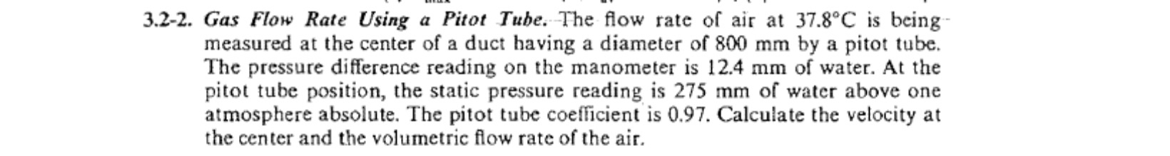3 . 2 - 2 . Gas Flow Rate Using a Pitot Tube. The
