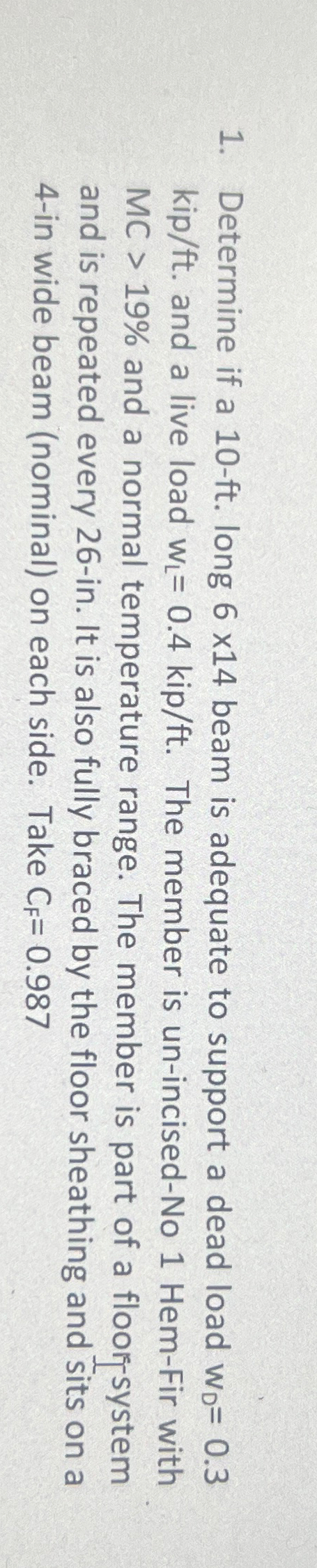 Determine if a 1 0 - f t . long 6 1 4 beam is