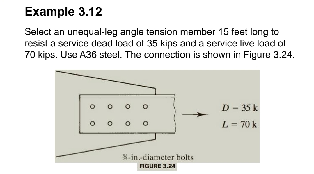 Example 3 . 1 2 Select an unequal - leg angle