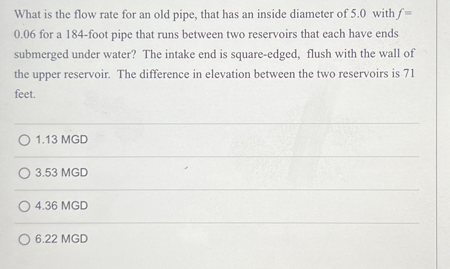 What is the flow rate for an old pipe, that has