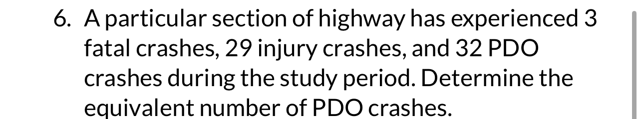 A particular section of highway has experienced 3