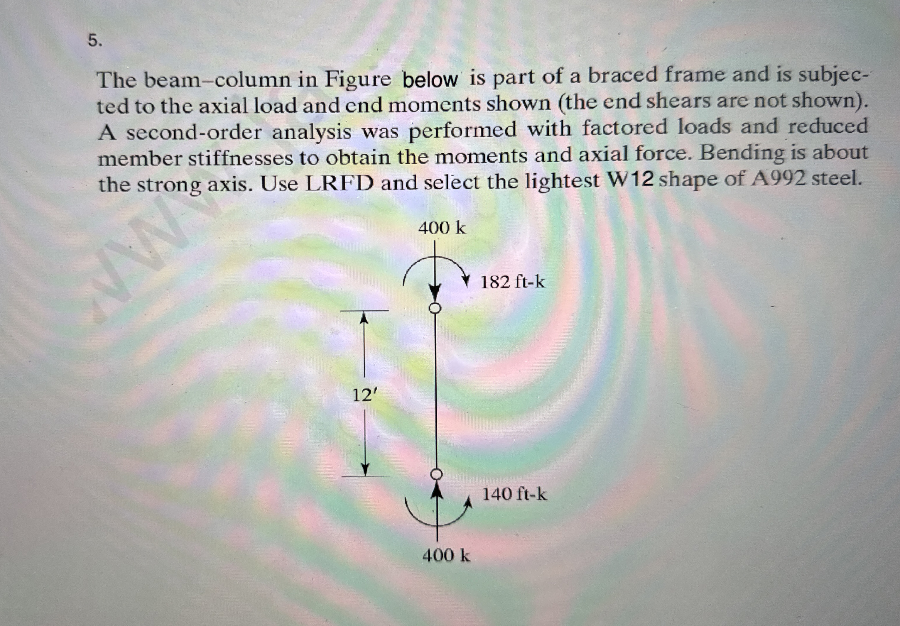 The beam - column in Figure below is part of a