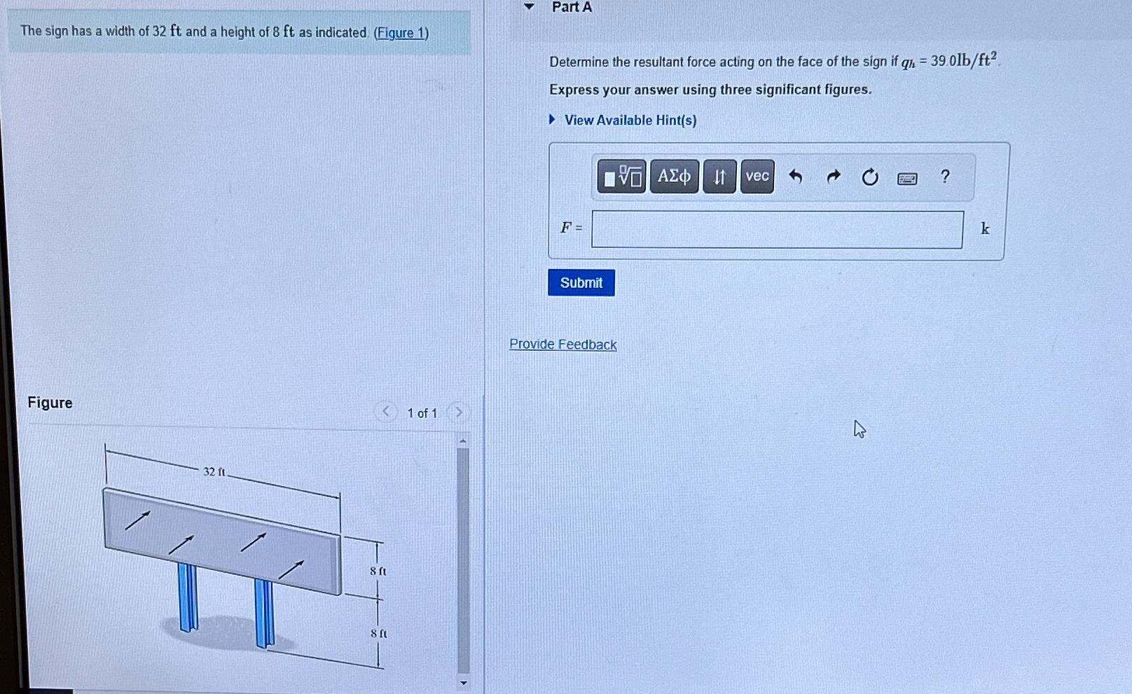 The sign has a width of 3 2 f t and a height of 8