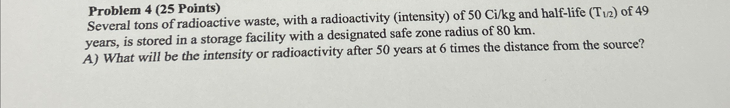 Problem 4 ( 2 5 Points ) Several tons of