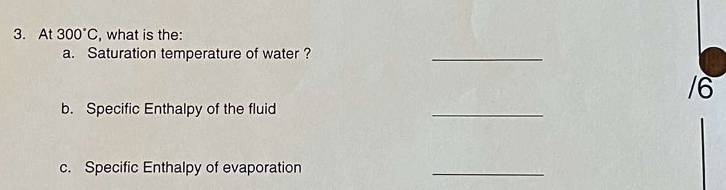At 3 0 0 C , what is the: a . Saturation