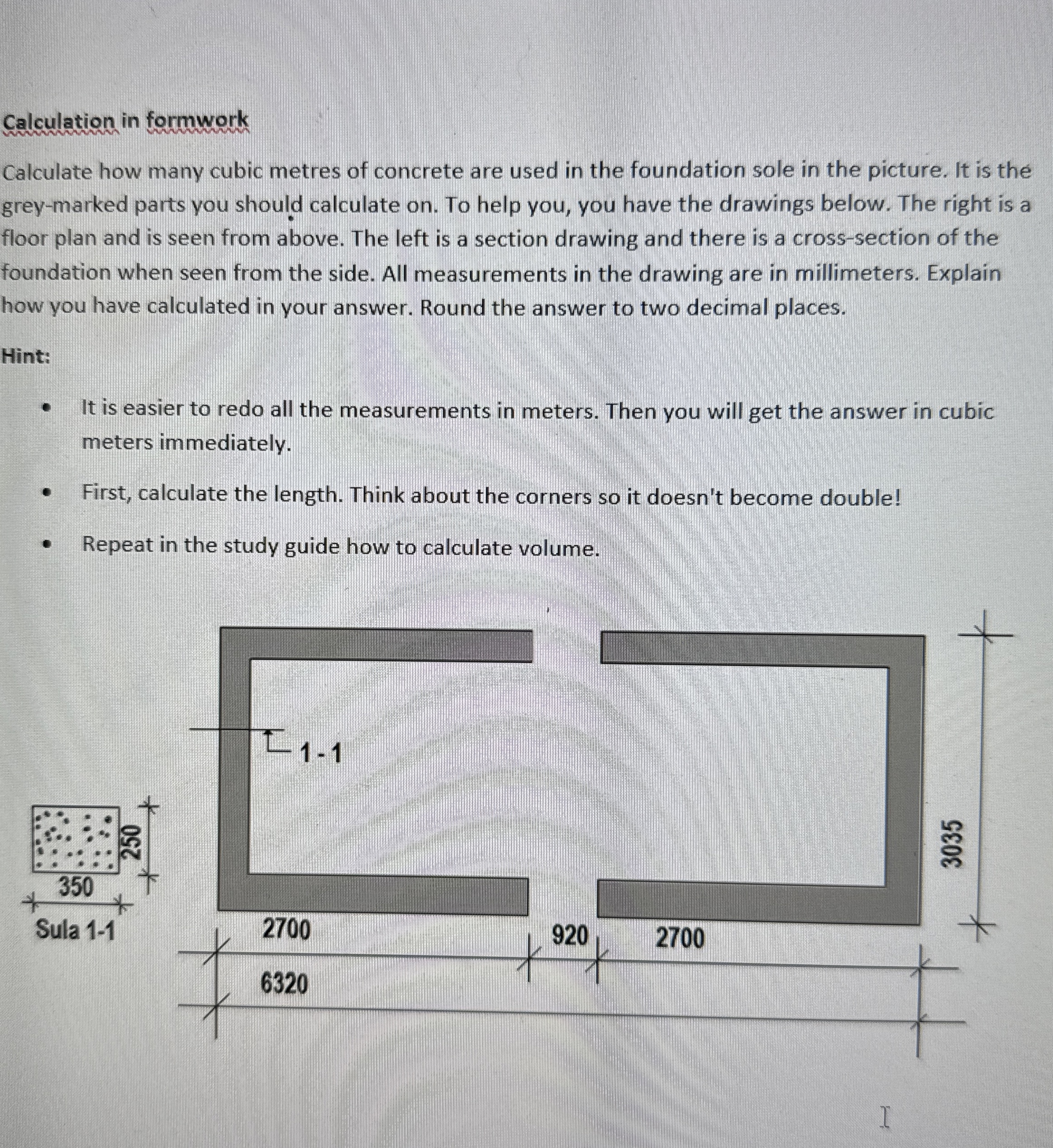 Calculation in formwork Calculate how many cubic