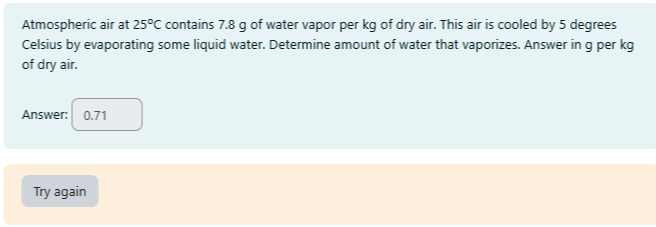 Atmospheric air at 2 5 C contains 7 . 8 g of