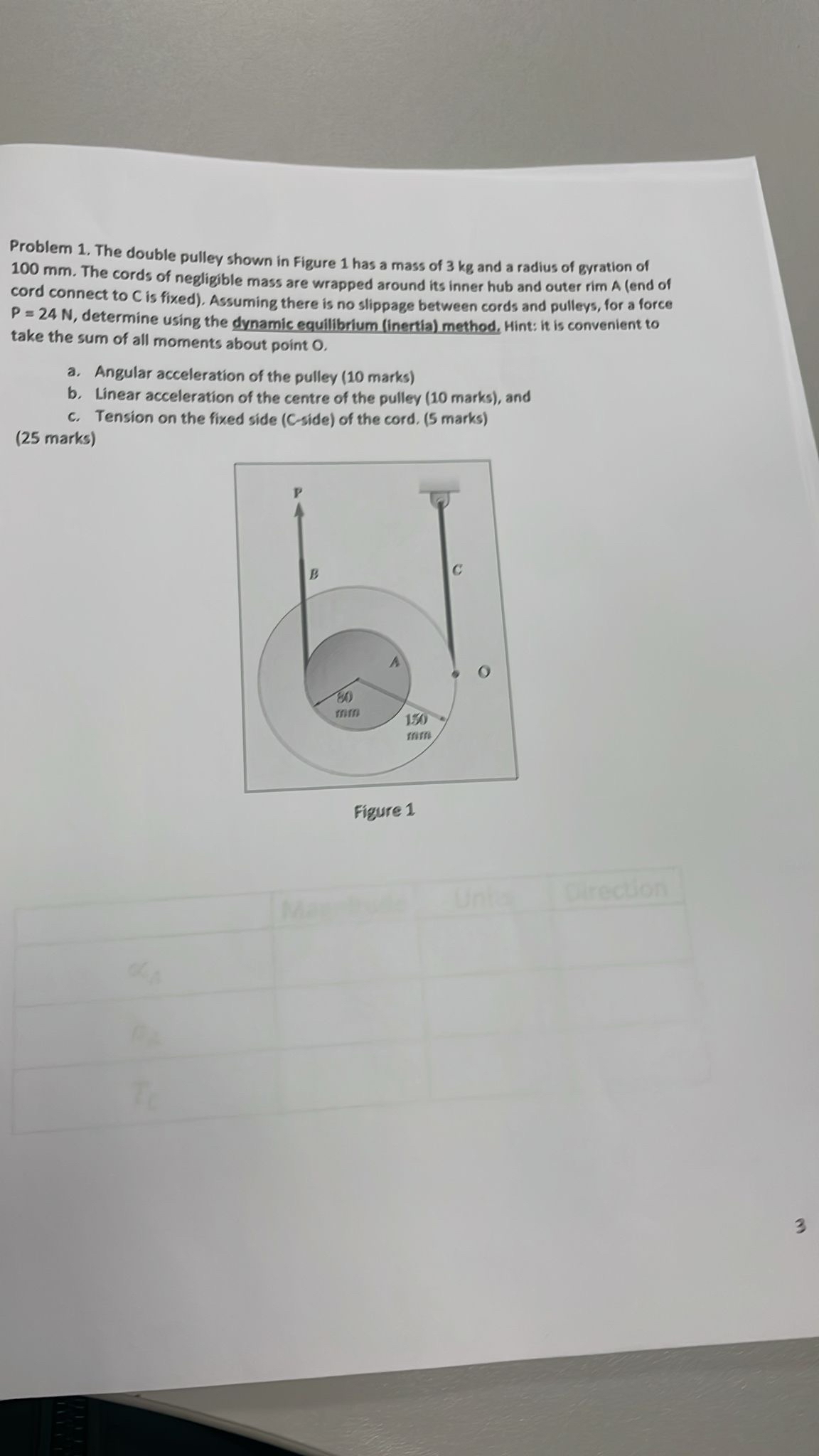 Problem 1 . The double pulley shown in Figure 1