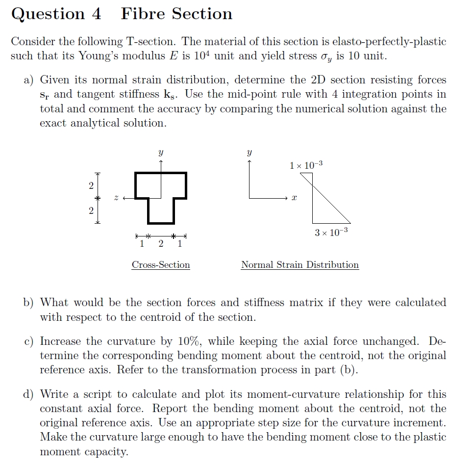 Question 4 Fibre Section Consider the following T