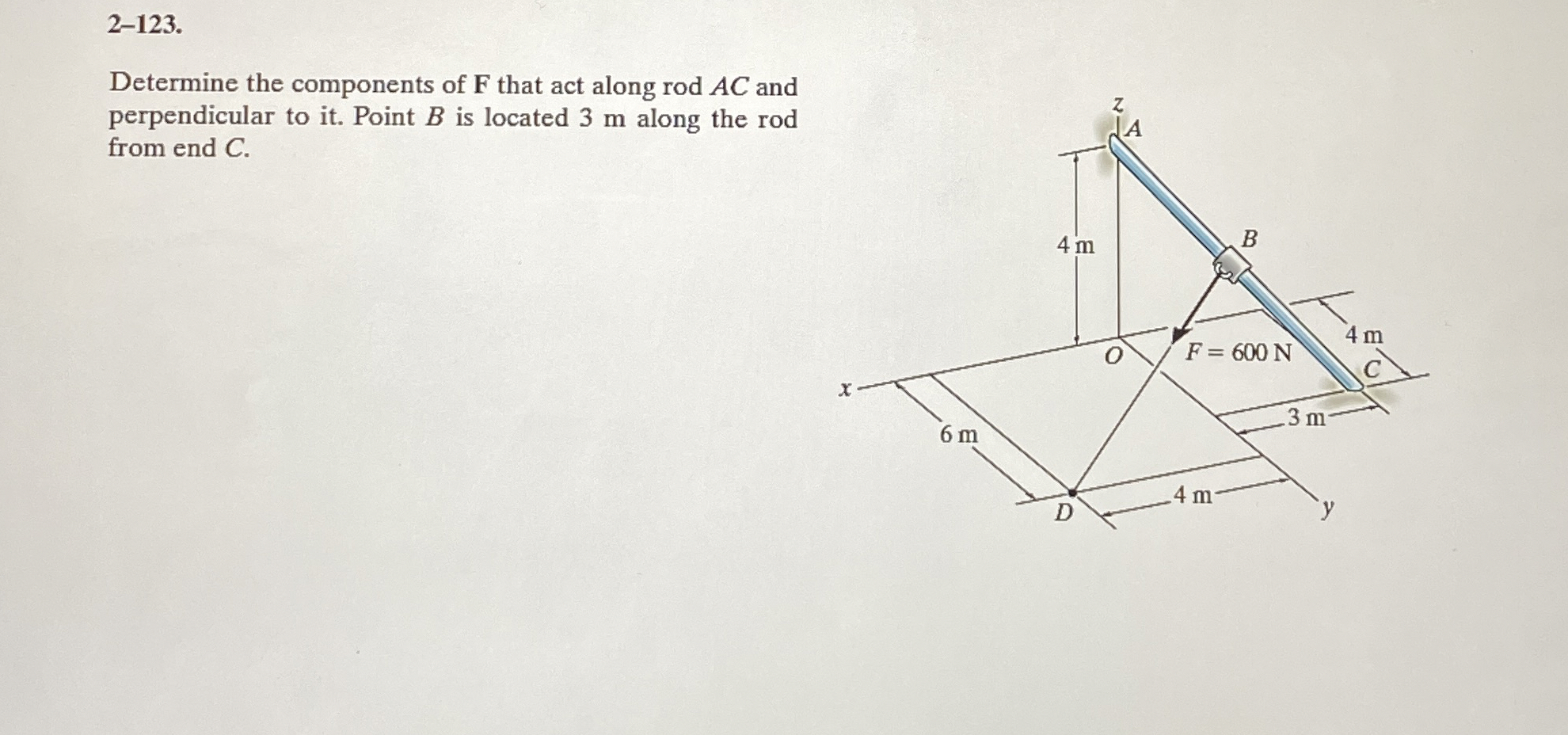 2 - 1 2 3 . Determine the components of F that