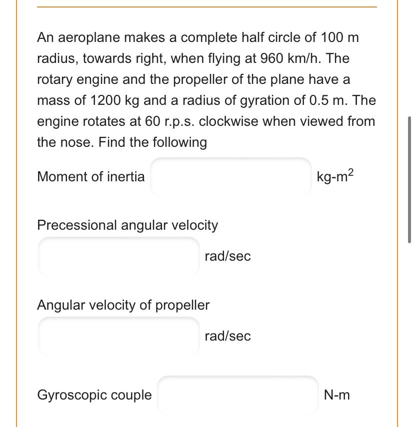 An aeroplane makes a complete half circle of 1 0