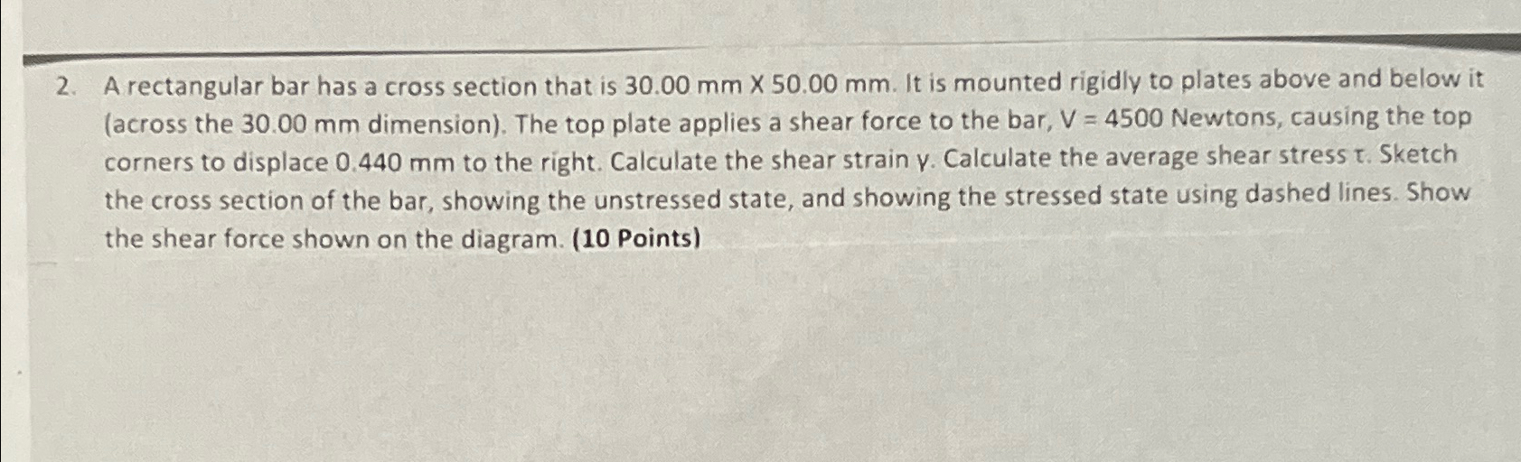 A rectangular bar has a cross section that is 3 0