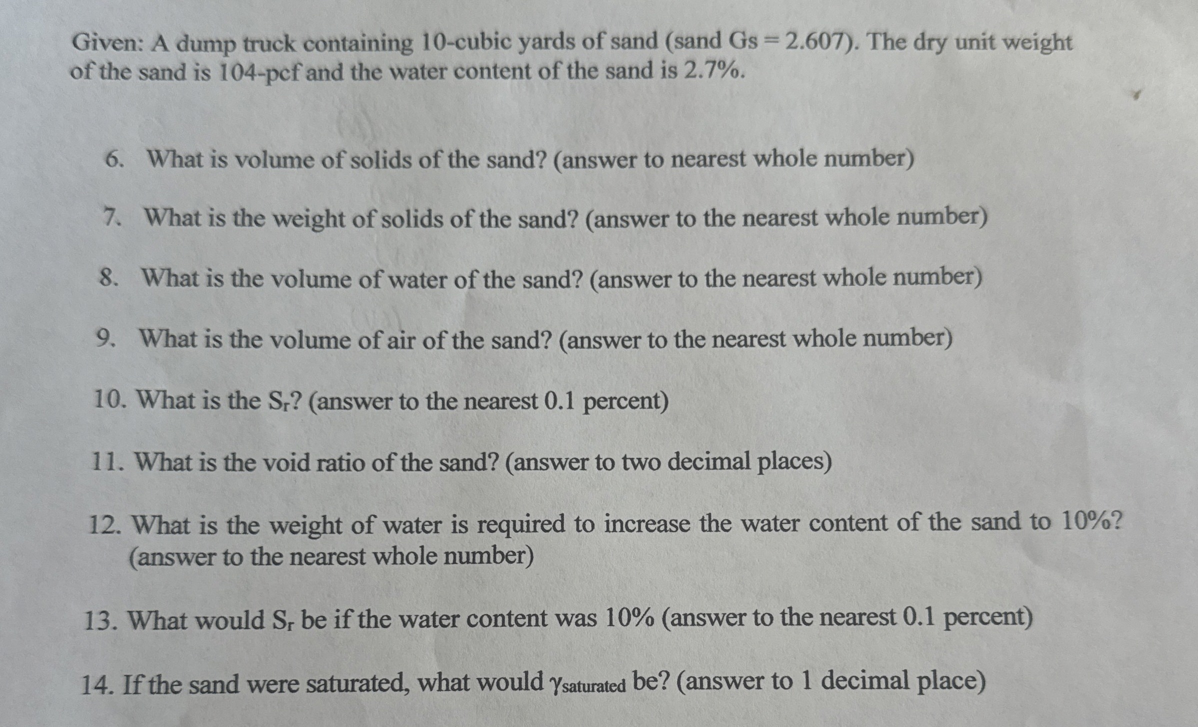 Given: A dump truck containing 1 0 - cubic yards