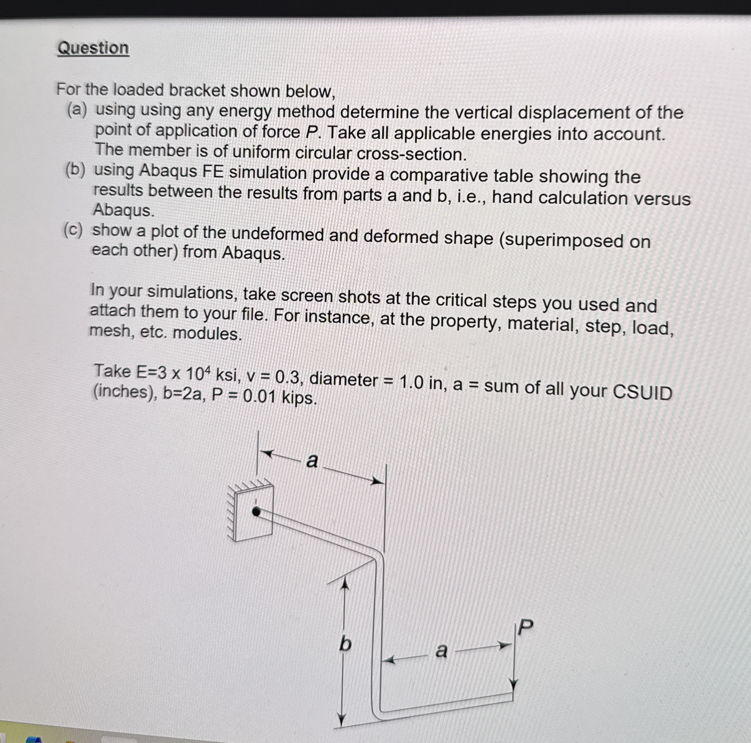 Question For the loaded bracket shown below, ( a