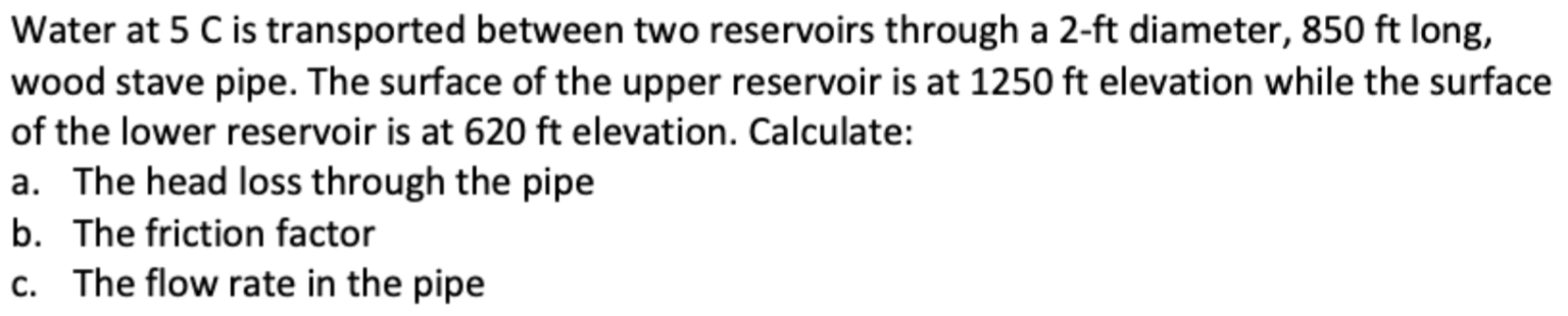 Water at 5 C is transported between two