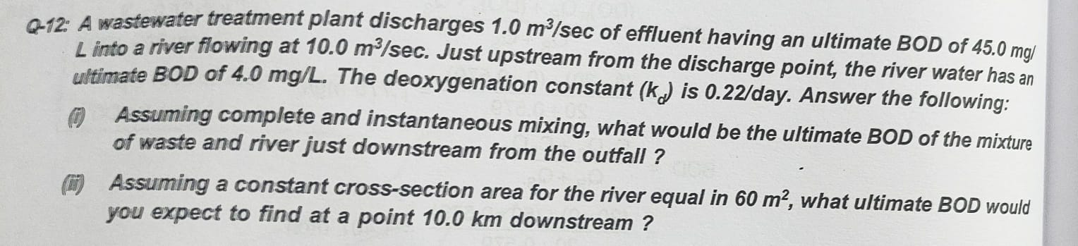 Q - 1 2 . A wastewater treatment plant discharges