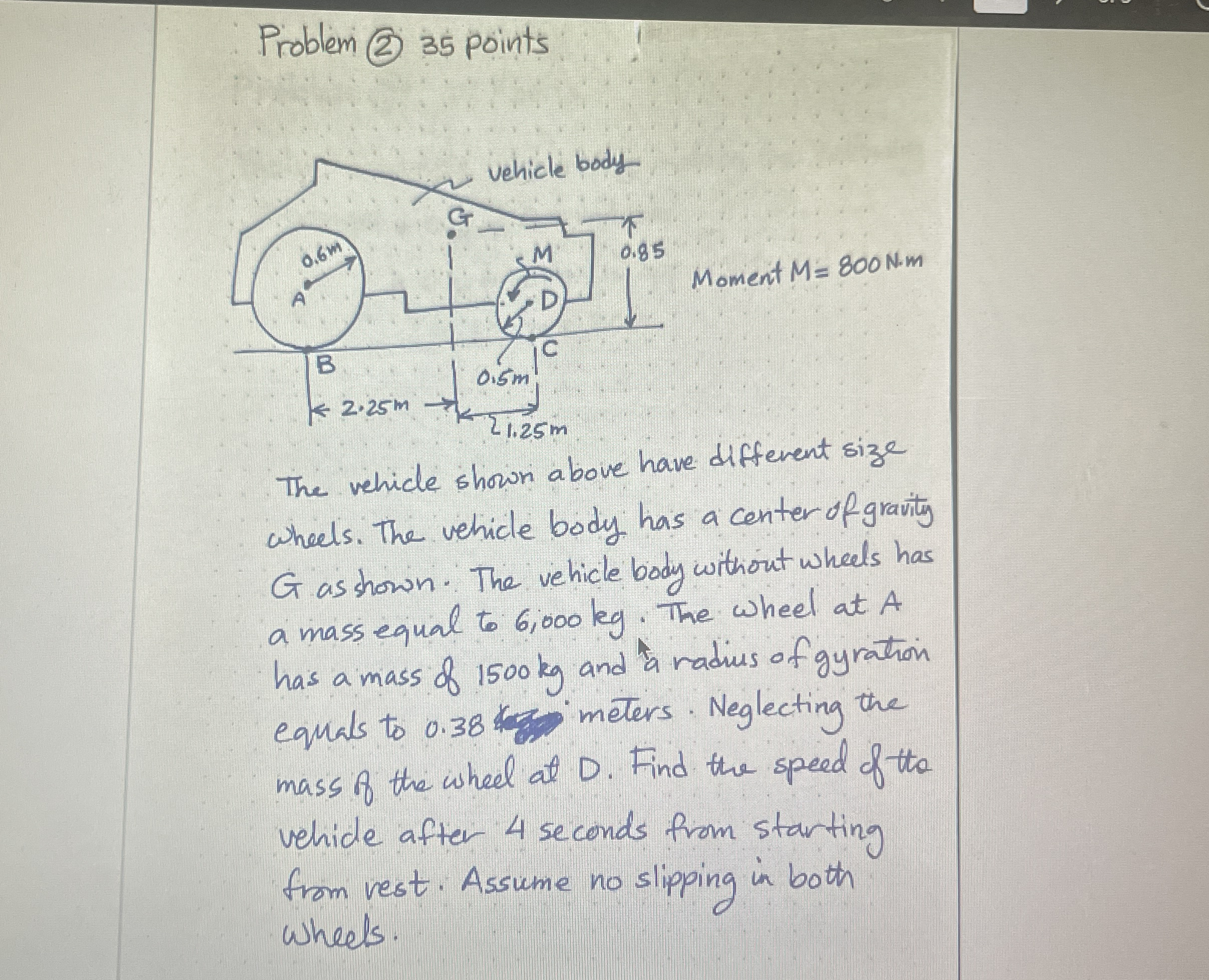 Problem ( 2 ) 3 5 points Moment M = 8 0 0 N * m