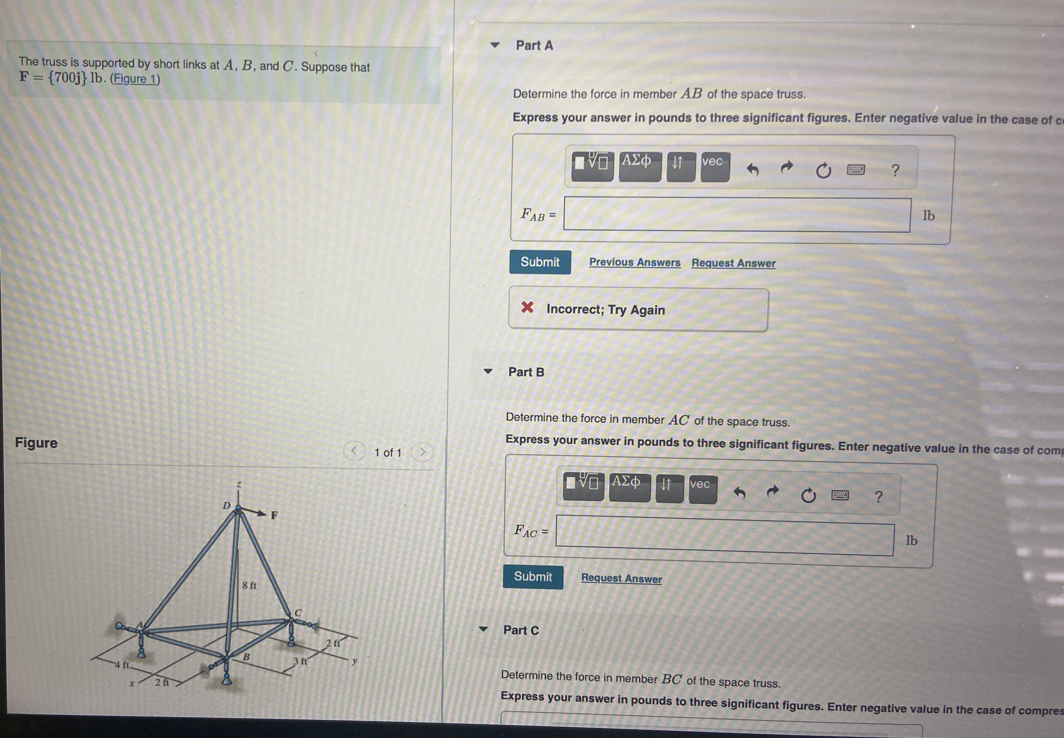 The truss is supported by short links at A , B ,
