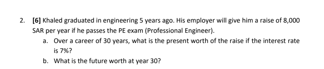 2 [ 6 ] Khaled graduated in engineering 5 years