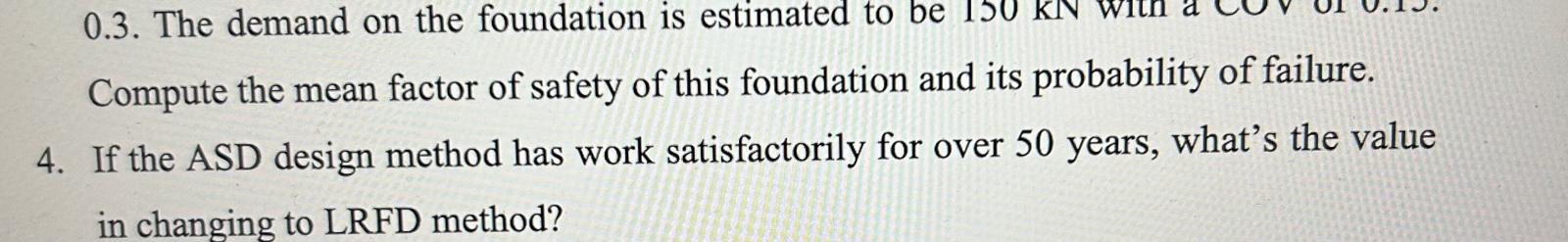 4 . If the ASD design method has work
