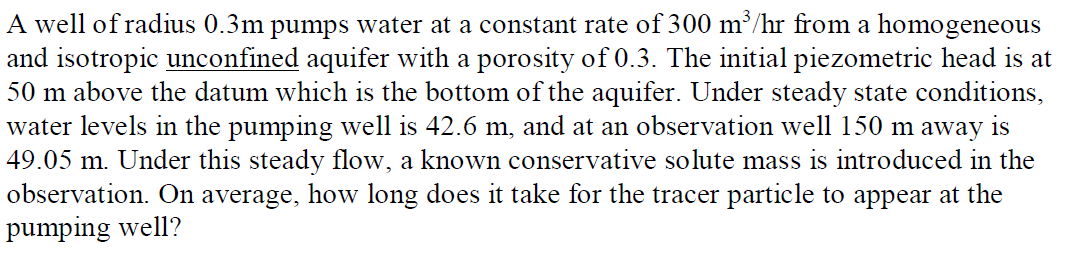 A well of radius 0 . 3 m pumps water at a