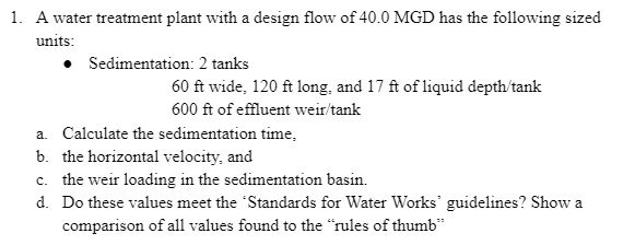 A water treatment plant with a design flow of 4 0