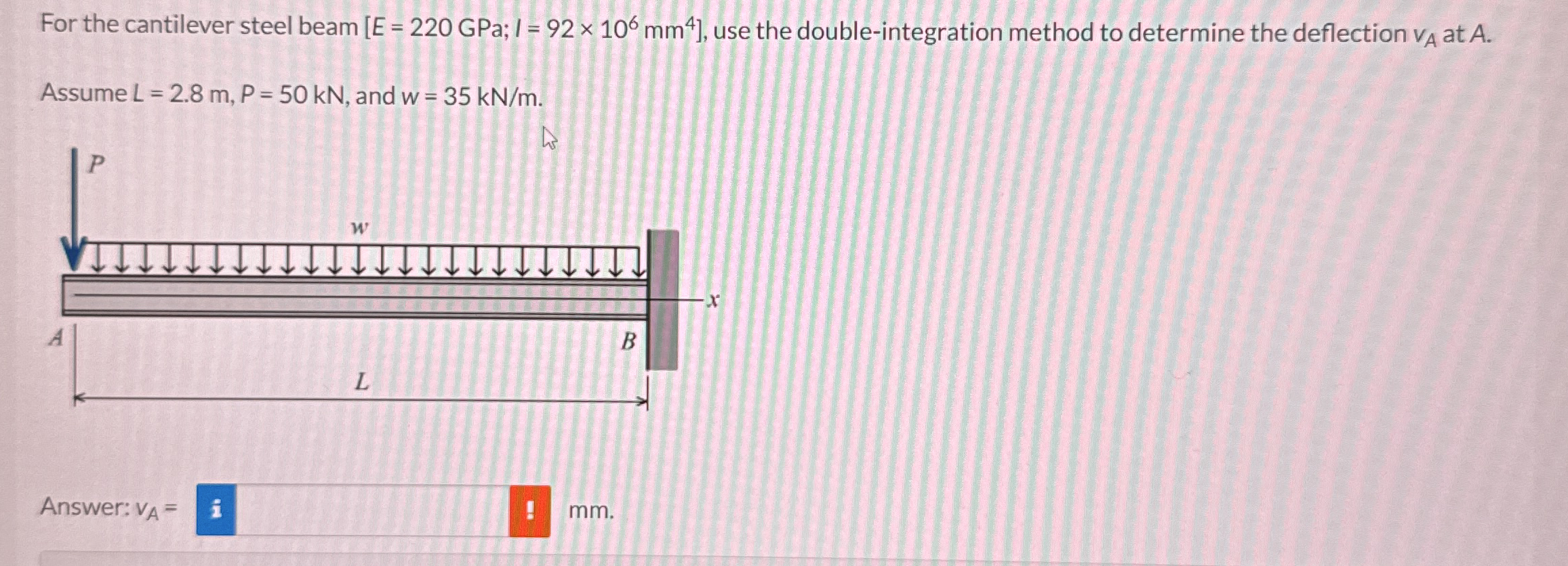 For the cantilever steel beam E = 2 2 0 GPa; I =