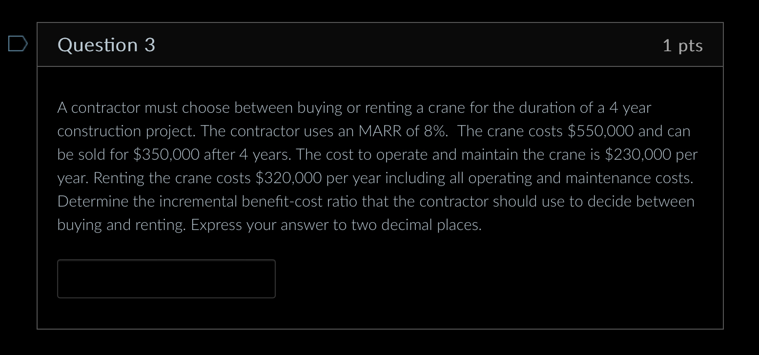 Question 3 1 p t s A contractor must choose